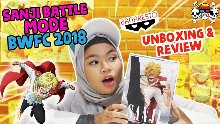 POSE SANJI LAWAN LUFFY !! | UNBOXING BWFC 2018 VINSMOKE SANJI