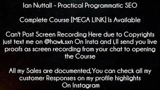 Ian Nuttall Course﻿ Practical Programmatic SEO Download