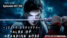 SPOILER🐉Epsd 107-110🐉PEMIMPIN SURGA LANGIT MENANTANG KAISAR MANUSIA🔱Tales Of Hearding Gods