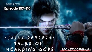SPOILER🐉Epsd 107-110🐉PEMIMPIN SURGA LANGIT MENANTANG KAISAR MANUSIA🔱Tales Of Hearding Gods