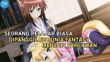 REKOMENDASI 3 ANIME ADVENTURE - FANTASY! Seorang MC terpanggil & menjadi pahlawan - MOMENTANIMEID