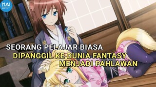 REKOMENDASI 3 ANIME ADVENTURE - FANTASY! Seorang MC terpanggil & menjadi pahlawan - MOMENTANIMEID