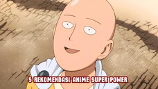 5 REKOMENDASI ANIME SUPER POWER 🐬 CEKIDOT