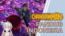 【FANDUB INDO】 Ketika Power dan Denji jadi anak Jaksel - Chainsaw Man Episode 2