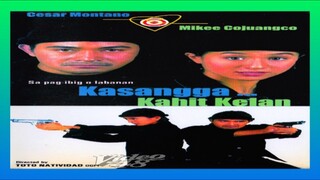 CESAR MONTANO & MIKEE COJUANGCO | KASANGGA, KAHIT KELAN (1998) FULL MOVIE