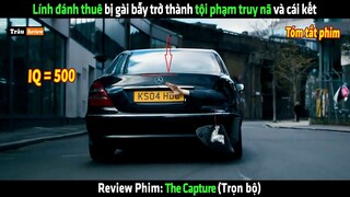 Lính đánh thuê bị gài bẫy trở thành tội phạm truy nã và cái kết - Review phim hay