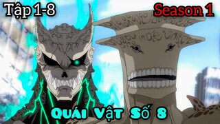 Quái Vật Số 8 | tập 1-8 | ALL IN ONE | kaiju no 8 tập 8 mới nhất