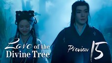 PREVIEW-EP15 Love of the Divine Tree (2025)