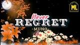 "never regret"