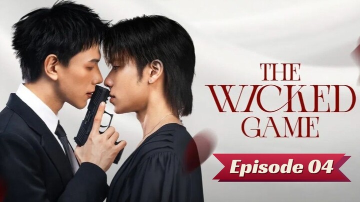 The Wicked Game - Episode 4 [𝐸𝑛𝑔 𝑆𝑢𝑏]