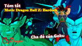 Tóm tắt Movie Dragon Ball Z: Bardock - Cha đẻ của Goku