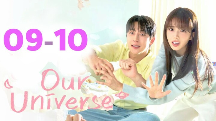 OUR UNIVERSE Episodes 9 Preview [ENG SUB]