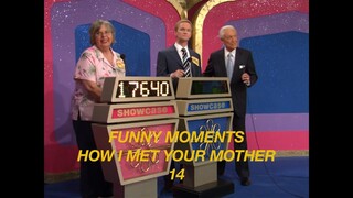 Funny Moments 14 - How I Met Your Mother