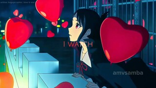 AMV Kaguya sama : love is war Ket it Cafuné