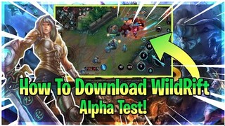 DOWNLOAD LOL: WILDRIFT NOW! (BE A ALPHA TESTER!)