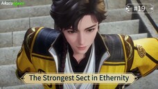The Strongest Sect in Ethernity Episode 19 Sub Indo