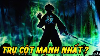 Top 5 Trụ Cột Mạnh Nhất Trong Sát Qủy Đoàn | Tìm Hiểu Kimetsu No Yaiba