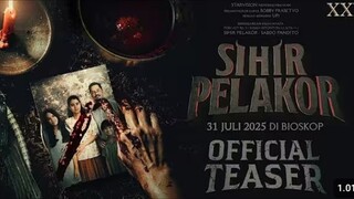 SIHIR PELAKOR - OFFICIAL TRAILER 2025