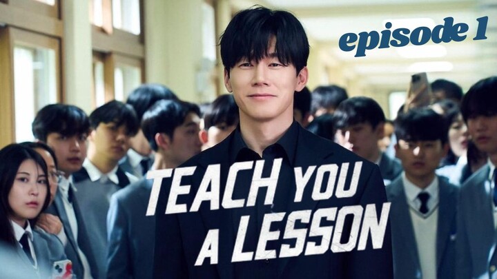 Teach You a Lesson Episode 1 Subtitle Indonesia
