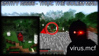 ENTITY IG666 - GOLEM MÁU VÀ CÂU CHUYỆN LIÊN QUAN CUỘC SỐNG THỰC | BLOOD GOLEM