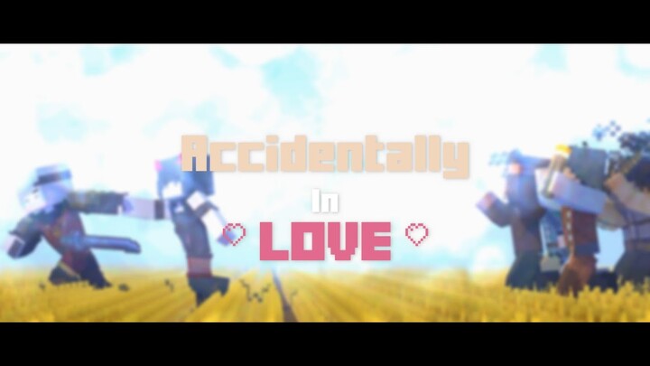 ||MMV|| Accidentally In Love