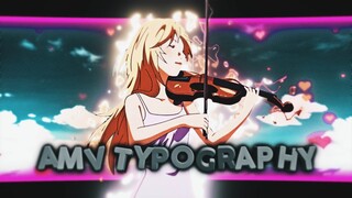 AMV TYPOGRAPHY - Your Lie in April - SOMEONE TO YOU After effect