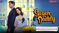 Sugar Daddy Episode 7 - Cinta segitiga antara ayah dan anak