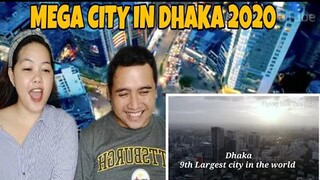 Filipinos reacts to MEGA CITY IN DHAKA 2020 | REACTION | Filipino Couple Reaction
