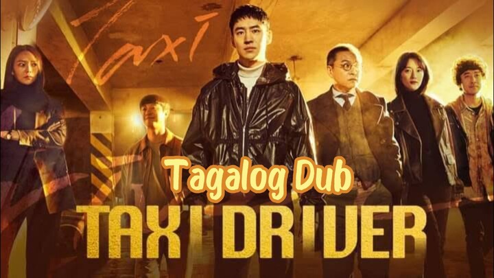 Taxi Driver- Season 1 episode 2 tagalog dub