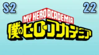 My Hero Academia S2 TAGALOG HD 22 "Yaoyorozu: Rising"