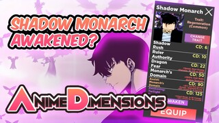 New UPDATE With SHADOW MONARCH AWK In Anime Dimensions