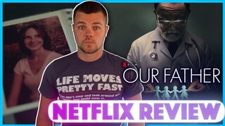 Our Father Netflix Movie Review | CRAZY True Story