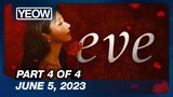 EVE Episode 36 (4/4) | June 5, 2023 | GMA Tagalog Dubbed