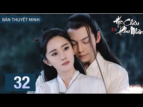 Hộc Châu Phu Nhân - Tập 32 [Thuyết Minh] Dương Mịch, Trần Vỹ Đình