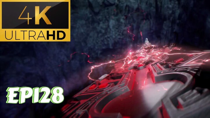 [4K] ฝืนลิขิตฟ้าข้าขอเป็นเซียน ตอนที่ 128