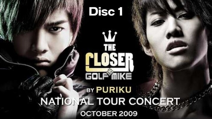 บันทึกการแสดงสด คอนเสิร์ต Golf Mike The Closer National Tour Concert (Disc 1)