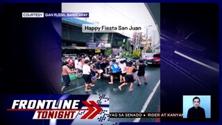 Basaan Festival sa San Juan City, nauwi sa ilang riot | Frontline Tonight