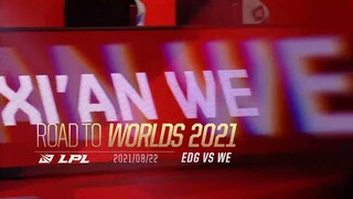 Hướng đến CKTG 2021: Team WE vs. EDward Gaming