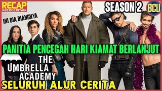 KELANJUTAN KELUARGA PANITIA PENCEGAH KIAMAT ‼️ | SELURUH ALUR CERITA THE UMBRELLA ACADEMY SEASON 2