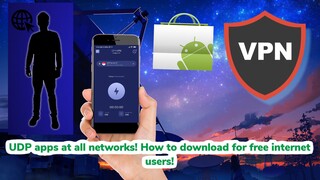 UDP apps can now be freed. Here's how to download a VPN on all networks: Smart, DITO, and Globe