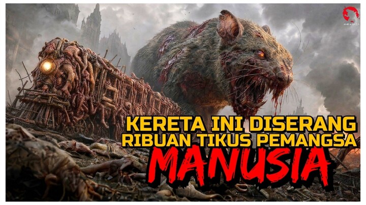 WABAH MENGERIKAN, RIBUAN TIKUS PEMANGSA MANUSIA MENYERANG SEBUAH KERETA | ALUR CERITA
