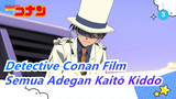 Detective Conan Film| Koleksi Adegan Kaitō Kiddo_A3