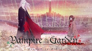 Vampire in the garden - Episode 1