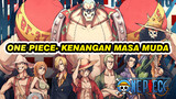 One Piece-Kenangan Masa Muda | Kompilasi Semua Karakter One Piece / AMV
