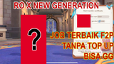 INI JOB TERBAIK FREE TO PLAY PLAYER WAJIB TAU - Ragnarok X Next Generation Indonesia