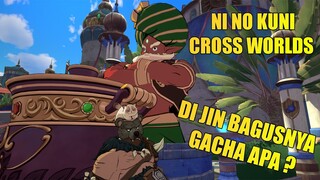 Ini Jin Bagusnya Gacha Apa ? ? ? -Ni no Kuni: Cross Worlds