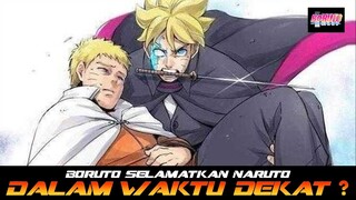 BORUTO MENYELAMATKAN NARUTO DALAM WAKTU DEKAT