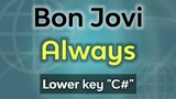 Always Bon Jovi Lower key For male