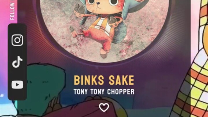 Binks Sake by TonyTony Chopper super cute 🥰🥰