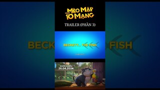 MÈO MẬP MANG 10 MẠNG | TRAILER CUTDOWN3 | DỰ KIẾN KHỞI CHIẾU: 26.04.2024